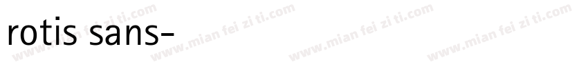 rotis sans字体转换